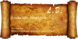 Ludwigh Dominik névjegykártya